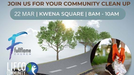 Kwena Square, FullFlame Life Church, and LIFCO Partner for Community Clean-Up Initiative