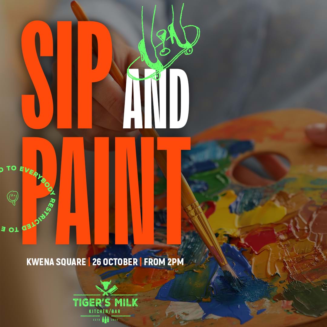 Sip & Paint at Tiger’s Milk – Kwena Square